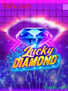 Descubra o Fascinante Mundo de LuckyDiamond com 76W.com